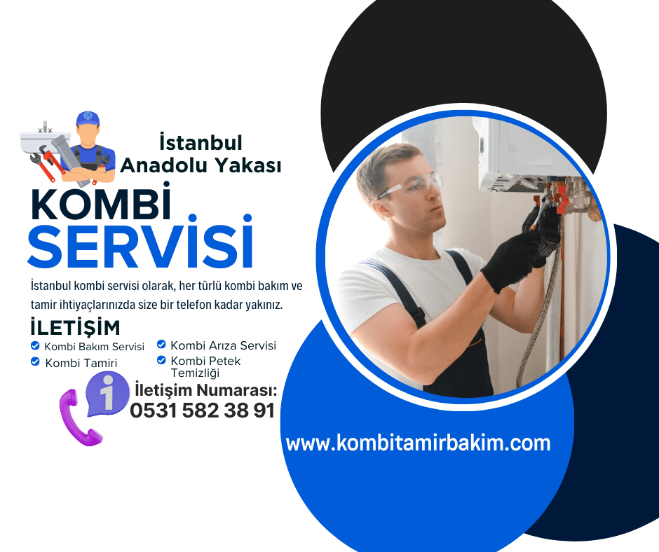 Üsküdar Kombi Servisi